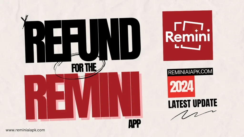 How to Request a Refund for the Remini App